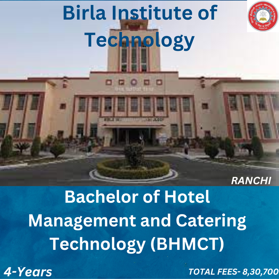 Bachelor of Hotel Management and Catering Technology (BHMCT) at Birla Institute of Technology, Jharkhand - Other